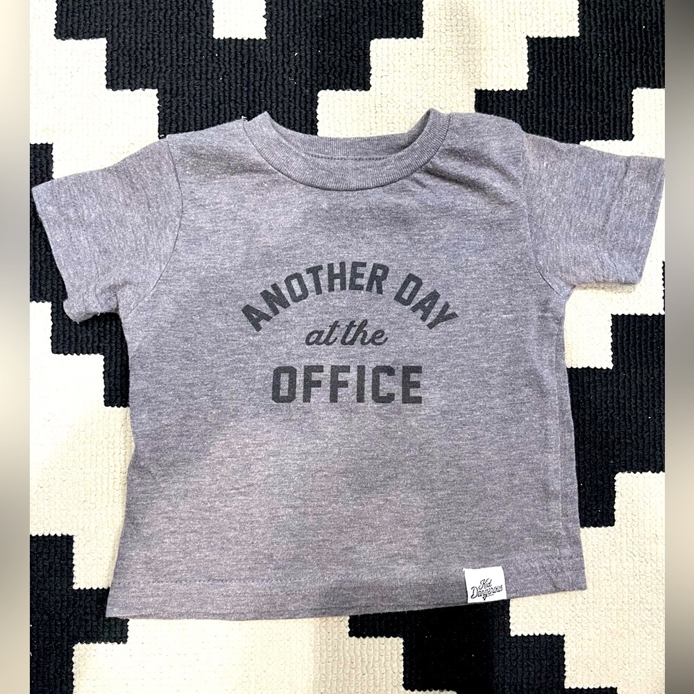 Kid Dangerous gray “Another Day at the Office” tee shirt 3-6 months